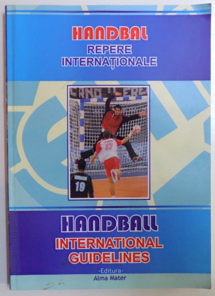 HANDBAL - REPERE INTERNATIONALE de ALEXANDRU ACSINTE , 2009