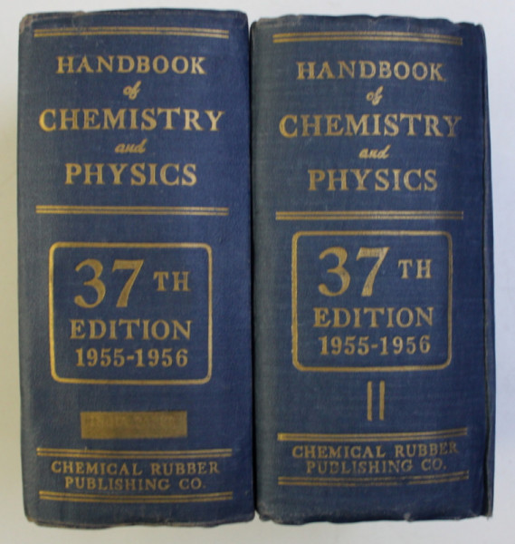 HANDBOOK OF CHEMISTRY and PHYSICS , THIRTY - SEVENTH EDITION , VOLUMELE I - II , 1955 - 1956
