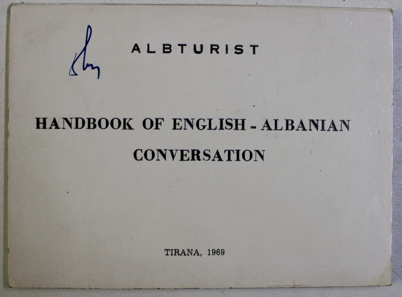 HANDBOOK OF ENGLISH - ALBANIAN CONVERSATION , 1969