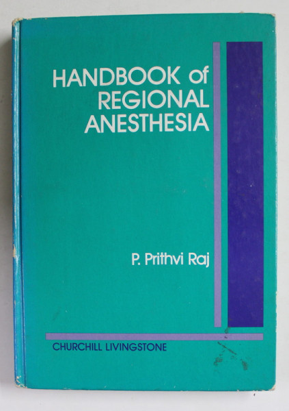 HANDBOOK OF REGIONAL ANESTHESIA by P. PRITHVI RAJ , 1985