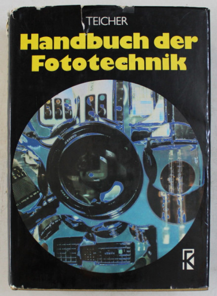 HANDBUCH DER FOTOTECHNIK , , HERAUSGEBEN von GERHARD TEICHER , 1986