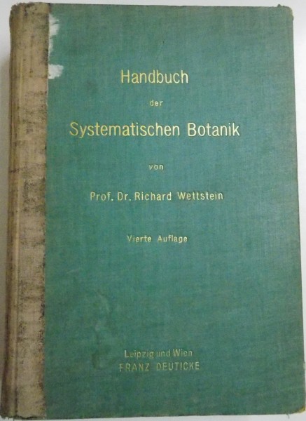 HANDBUCH der SYSTEMATISCHEN BOTANIK von DR.RICHARD WETTSTEIN , 1935