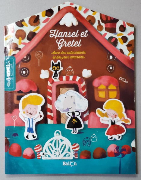 HANSEL ET GRETEL - AVEC DES AUTOCOLLANTS ET DES JEUX AMUSANTS , 2019