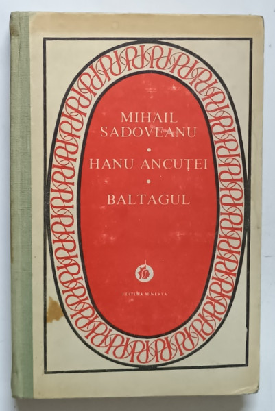 HANU ANCUTEI / BALTAGUL de MIHAIL SADOVEANU , 1987