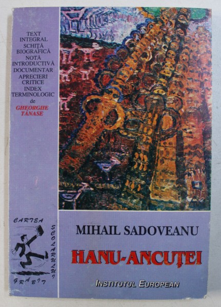 HANU - ANCUTEI de MIHAIL SADOVEANU , 1996