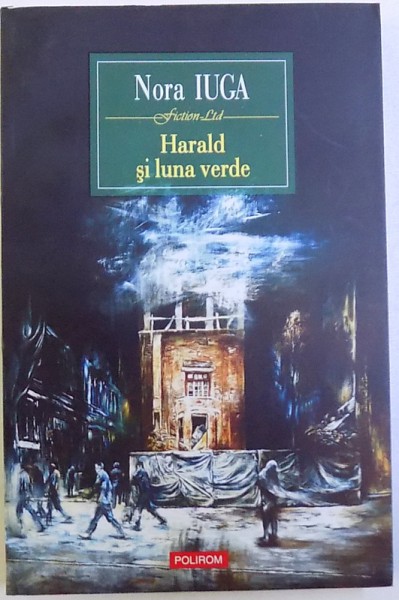 HARALD SI LUNA VERDE de NORA IUGA , 2014