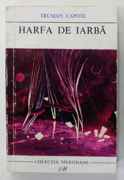 HARFA DE IARBA de TRUMAN CAPOTE , 1967