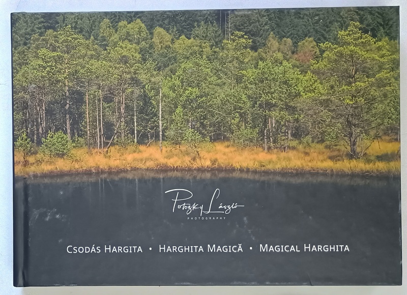 HARGHITA MAGICA , fotografie de POTOZKY LASZLO , 2023