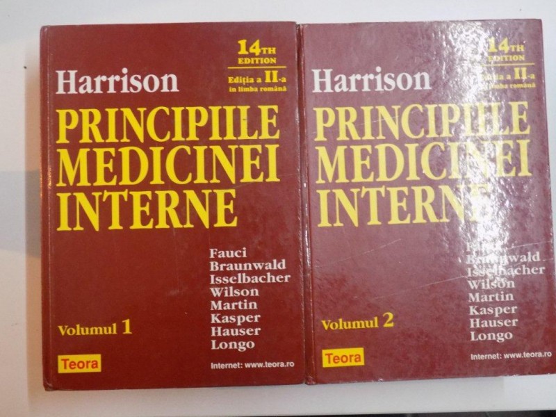 HARRISON , PRINCIPIILE MEDICINEI INTERNE , VOLUMELE I - II , 14TH EDITION , EDITIA A II - A IN LIMBA ROMANA , 2006 *VOLUMUL 2 PREZINTA HALOURI DE APA