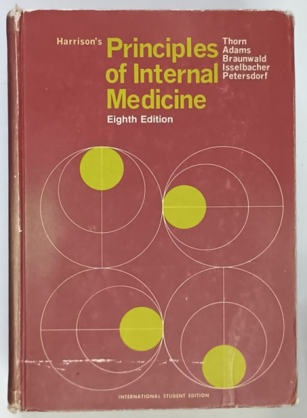 HARRISON ' S , PRINCIPLES OF INTERNAL MEDICINE , EIGHT EDITION by GEORGE W. THORN ... ROBERT G. PETERSDORF , 1958