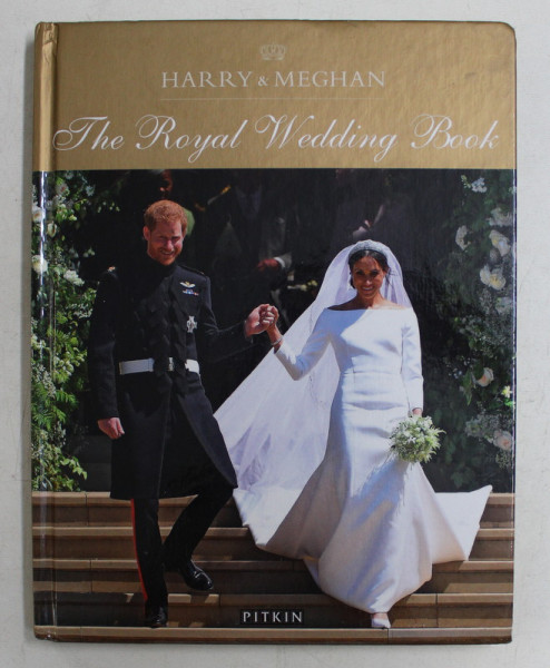 HARRY and MEGHAN , THE ROYAL WEDDING BOOK by HALIMA SADAT , 2018