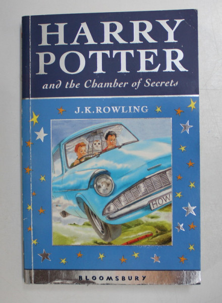HARRY POTTER AND THE CHAMBER OF SECRETS by J.K. ROWLING , 2002