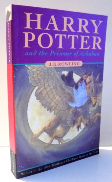 HARRY POTTER AND THE PRISONER OF AZKABAN by J. K. ROWLING , 1999