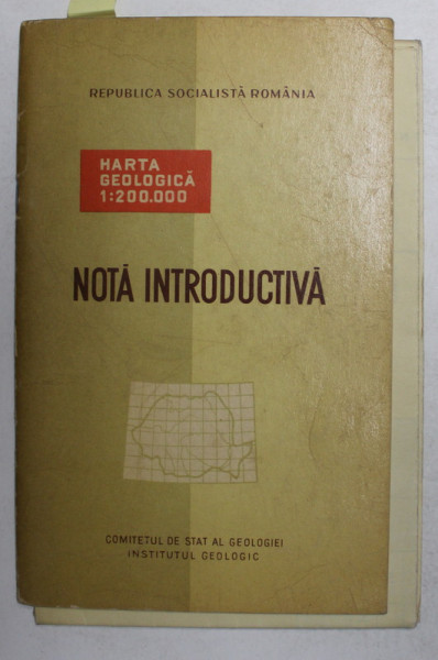 HARTA GEOLOGICA A ROMANIEI , NORA INTRODUCTIVA , EDITIE BILINGVA ROMANA - FRANCEZA , 1968 , TIPARITA FATA VERSO