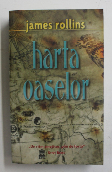 HARTA OASELOR DE JAMES ROLLINS , 2007 * PREZINTA HALOURI DE APA