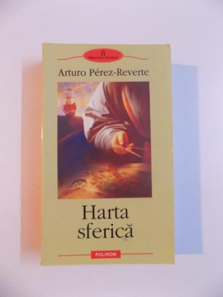 HARTA SFERICA de ARTURO PEREZ - REVERTE , 2005