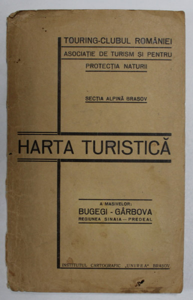 HARTA TURISTICA A MASIVELOR , BUCEGI - GARBOVA , REGIUNEA SINAIA - PREDEAL , 1934