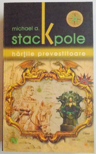 HARTILE PREVESTITOARE de MICHAEL A. STACKPOLE , 2009