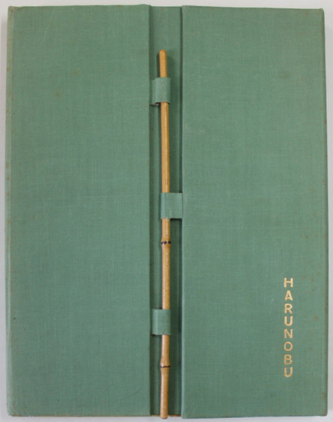 HARUNOBU UND DIE KUNSTLER SEINER ZEIT von HAJEK und FORMAN , 1957