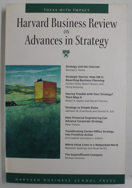 HARVARD BUSINESS REVIEW ON ADVANCES IN STRATEGY , 2002