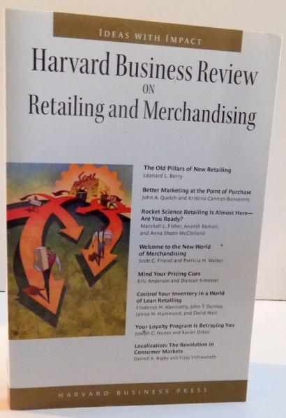 HARVARD BUSINESS REVIEW ON RETAILING AND MERCHANDISING