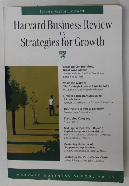 HARVARD BUSINESS REVIEW ON STRATEGIES FOR GROWTH , 1998