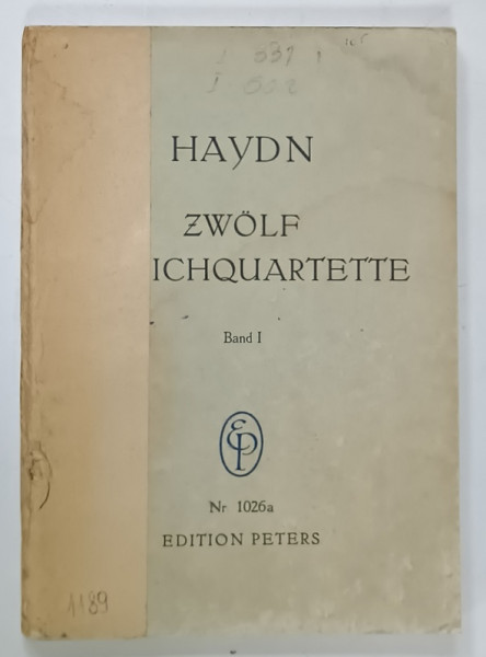 HAYDN , ZWOLF QUARTETTE , BAND I , EDITIE INTERBELICA , COTOR REFACUT , PREZINTA URME DE UZURA