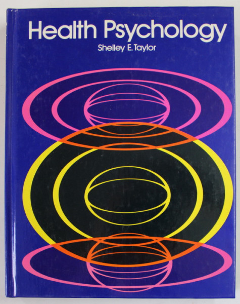 HEALTH PSYCHOLOGY by SHELLEY E. TAYLOR , 1986