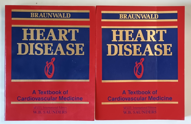 HEART DISEAS , A TEXTBOOK  OF  CARDIOVASCULAR MEDICINE by BRAUNWALD , VOLUMELE I - II , 1992, PREZINTA URME DE UZURA