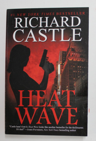 HEAT WAVE by RICHARD CASTLE , 2012