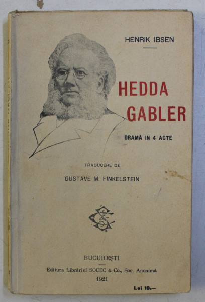 HEDDA GABLER - DRAMA IN 4 ACTE de HENRIK IBSEN , 1921