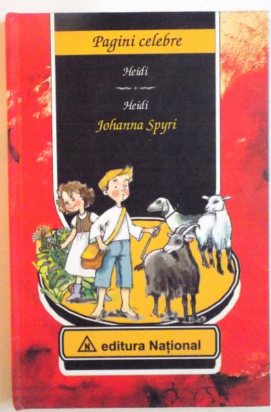 HEIDI de JOHANNA SPYRI, EDITIE BILINGVA ENGLEZA ROMANA, VARIANTA PRESCURTATA, 2004