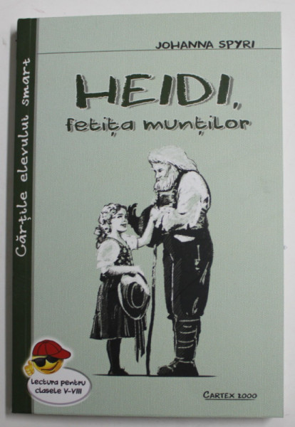 HEIDI , FETITA MUNTILOR , EDITIA A VII - A de JOHANNA SPYRI , 2021
