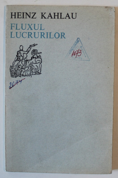 HEINZ KAHLAU , FLUXUL LUCRURILOR , VERSURI , 1974