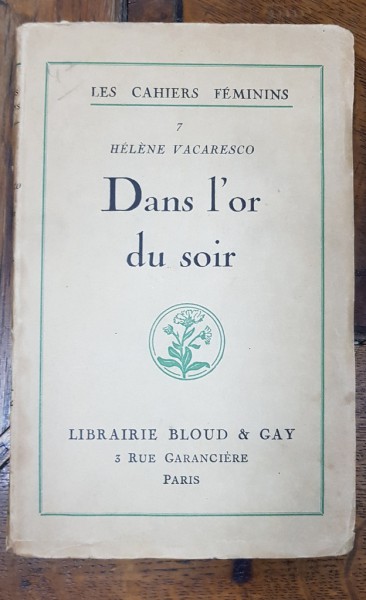 Helene Vacaresco, Dans l'or du soir - Paris, 1927