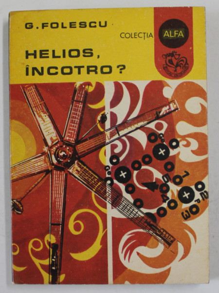 HELIOS , INCOTRO ? de G. FOLESCU , 1978