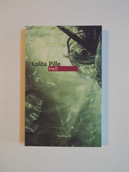 HELL de LOLITA PILLE 2005