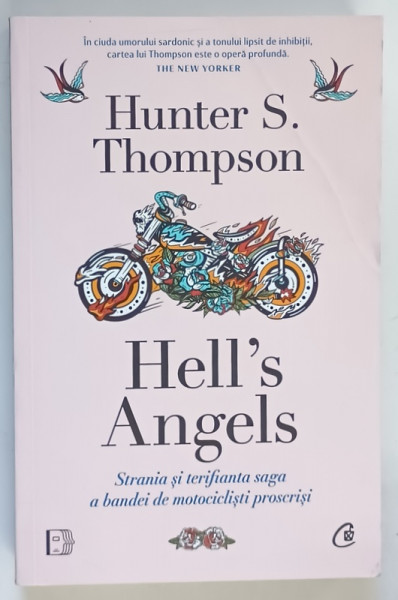 HELL ' S ANGELS , STRANIA SI TERIFIANTA SAGA A BANDEI DE MOTOCLISTI PROSCRISI de HUNTER S. THOMPSON , 2024