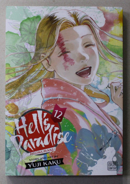 HELL 'S PARADISE - JIGOKURAKU , NR. 12 , story and art by YUJI KAKU , 2018, BENZI DESENATE *