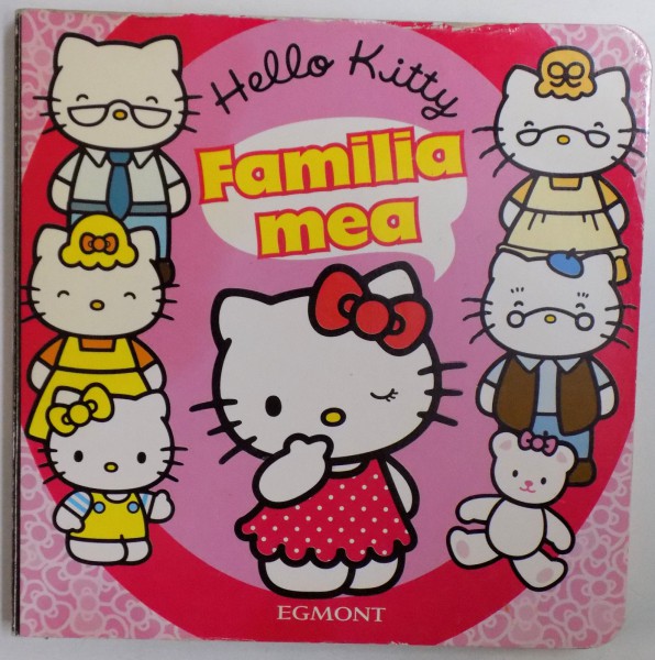 HELLO  KITTY : FAMILIA MEA , 2010