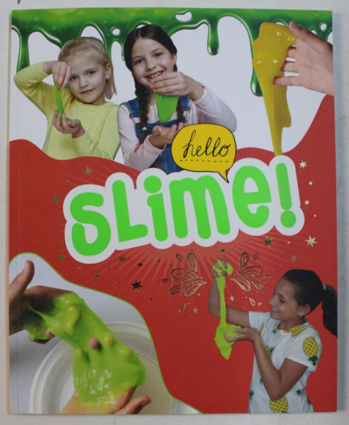 HELLO SLIME ! . 2018