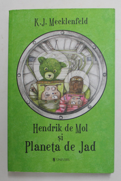 HENDRICK DE MOL SI PLANETA DE JAD de K.J. MECKLENFELD , 2016