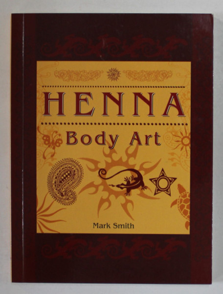 HENNA BODY ART by MARK SMITH , 1999