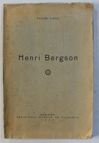 HENRI BERGSON de TUDOR VIANU , 1939