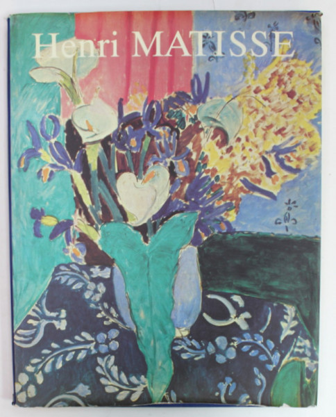 HENRI MATISSE , COOLLECTION ' PEINTURES ET SCULPTURES DANS LES MUSEES SOVIETIQUES , 1984 , TEXT IN LIMBA FRANCEZA