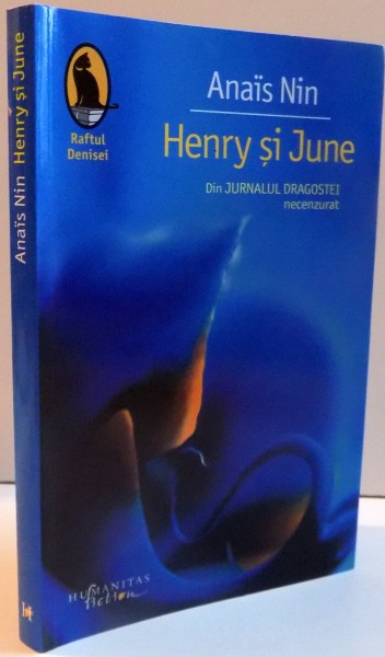 HENRY SI JUNE , DIN JURNALUL DRAGOSTEI NECENZURAT 1931-1932 , 2014