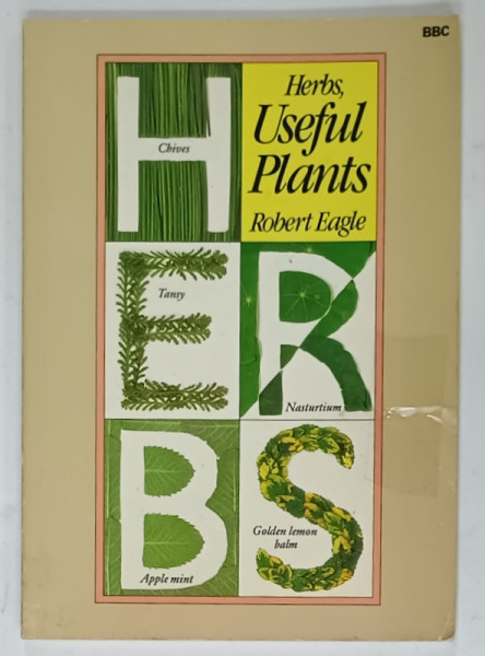 HERBS , USEFUL PLANTS by ROBERT EAGLE , ANII '70 , PAGINI CU DEFECTE *