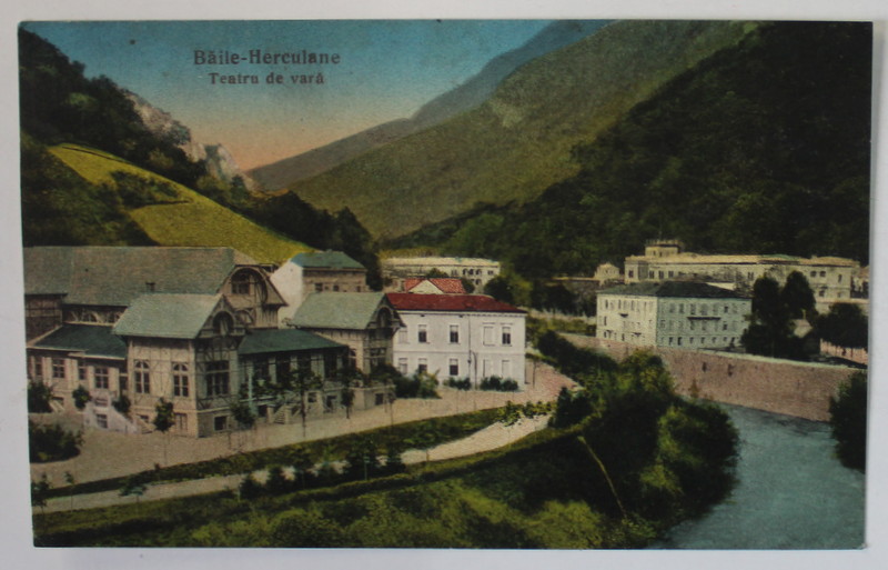 HERCULANE , TEATRUL DE VARA , CARTE POSTALA ILUSTRATA , 1928