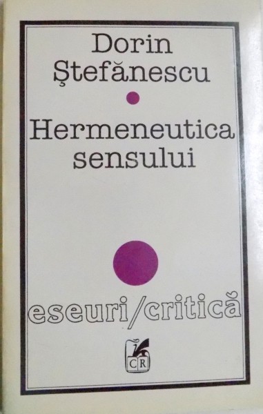 HERMENEUTICA SENSULUI de DORIN STEFANESCU , 1994