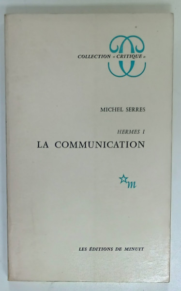 HERMES I , LA COMMUNICATION par MICHEL SERES , 1972
